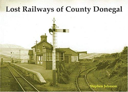 Lost Railways Of County Donegal