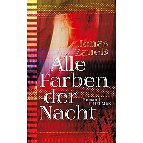 Zauels, J: Alle Farben Der Nacht