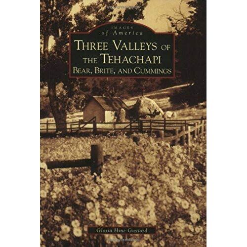 Three Valleys Of The Tehachapi