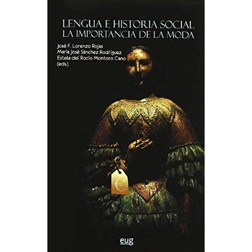 Lengua E Historia Social : La Importancia De La Moda