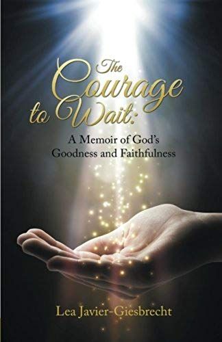 The Courage To Wait