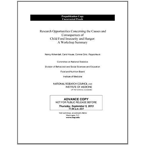 Research Opportunities Concerning The Causes And Consequences Of Child Food Insecurity And Hunger