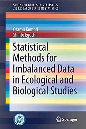 Statistical Methods For Imbalanced Data In Ecological And Biological Studies