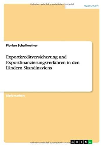 Exportkreditversicherung Und Exportfinanzierungsverfahren In Den Ländern Skandinaviens