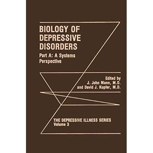 Biology Of Depressive Disorders. Part A