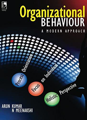 Organizational Behaviour - A Modern Approach