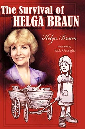 The Survival Of Helga Braun