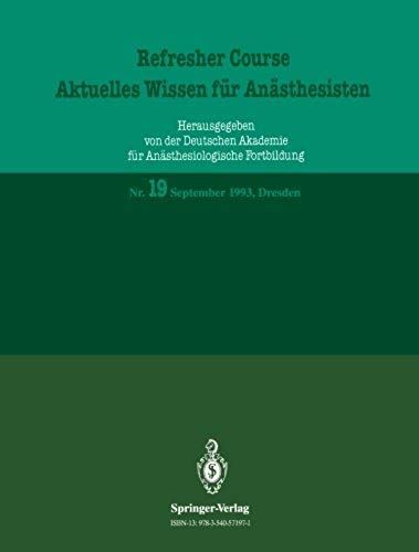 Refresher Course - Aktuelles Wissen Für Anästhesisten