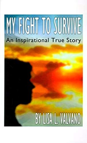 My Fight To Survive