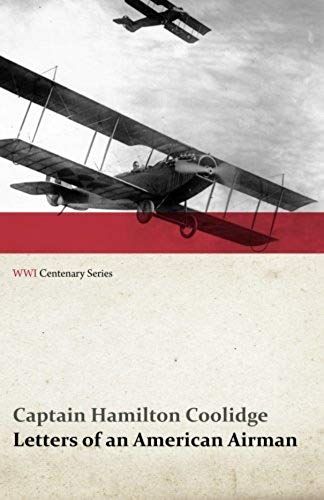 Letters Of An American Airman (Wwi Centenary Series)