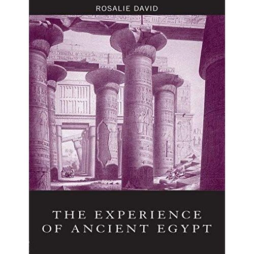 The Experience Of Ancient Egypt