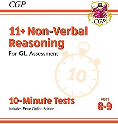 11+ Gl 10-Minute Tests: Non-Verbal Reasoning - Ages 8-9 (With Online Edition)