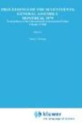 Transactions Of The International Astronomical Union, Volume Xviib: Proceedings (International Astronomical Union Transactions)