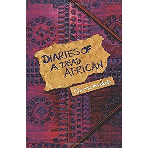 Diaries Of A Dead African