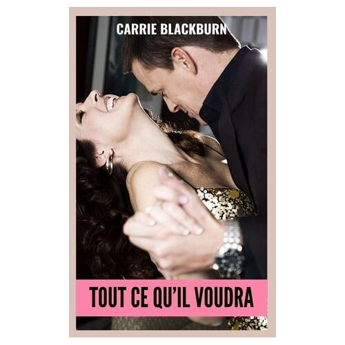 Tout Ce Qu'il Voudra