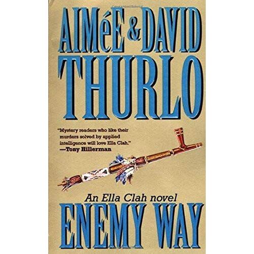 Enemy Way (Ella Clah Novels)