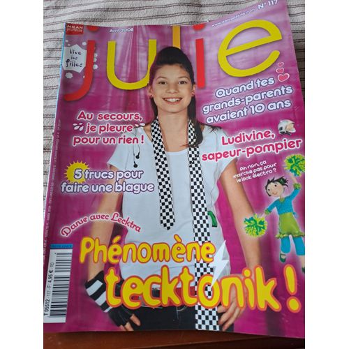 Magazine Julie Numero 117 Phenomene Tecktonik !