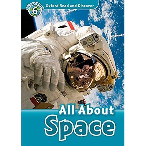 Oxford Read And Discover: Level 6: All About Space Audio Pack