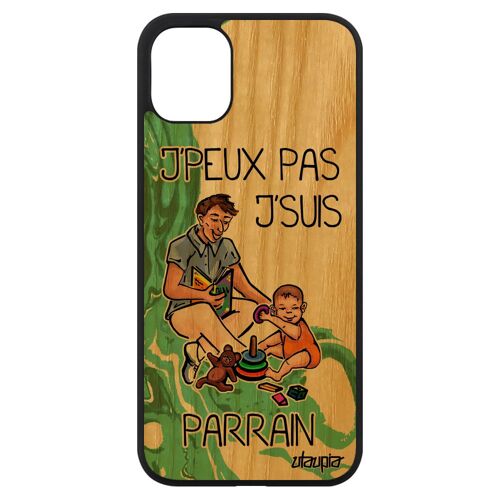 Coque silicone pour iPhone 11 bois j'peux pas j'suis parrain vert humour jpeux personnalisé antichoc telephone dessin texte de