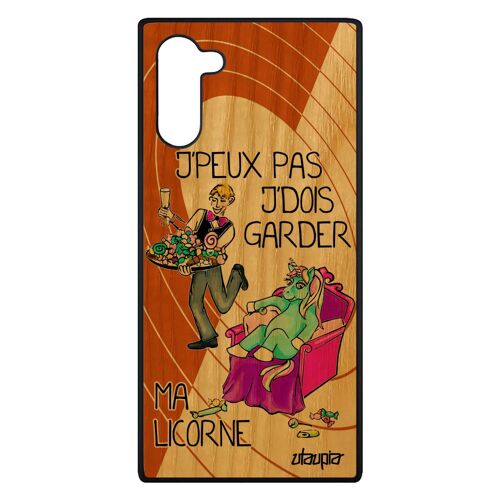 Coque En Bois Silicone Samsung Galaxy Note 10 J'peux Pas J'dois Garder Ma Licorne Cartoon Humoristique Texte Animaux Etui Drole Je