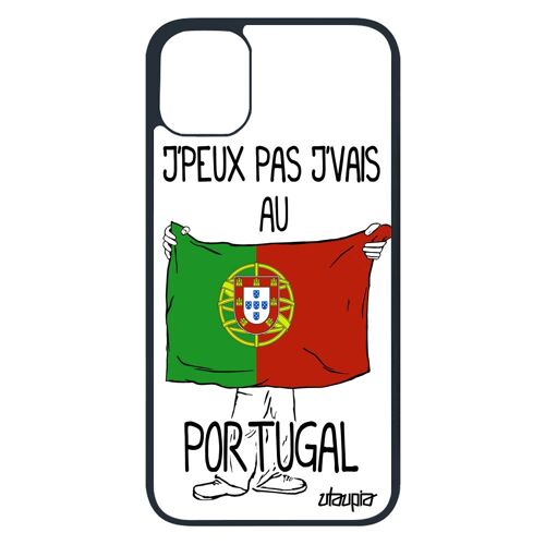 Coque Iphone 11 Pro Silicone J'peux Pas J'vais Au Portugal Coupe D'europe Telephone Case Drapeau Portugais Foot Made In France