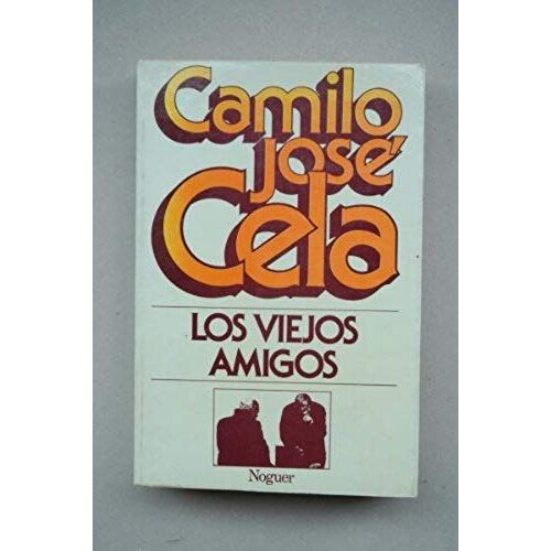 Los Viejos Amigos: Primera Y Segunda Series (Spanish)