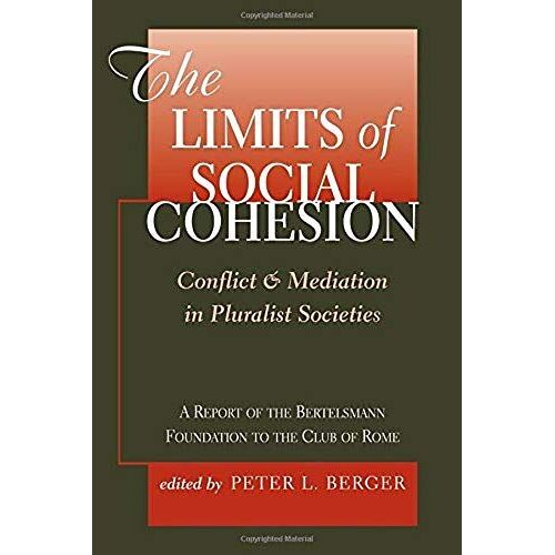 The Limits Of Social Cohesion
