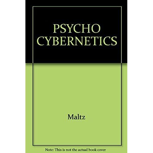 Psycho Cybernetics