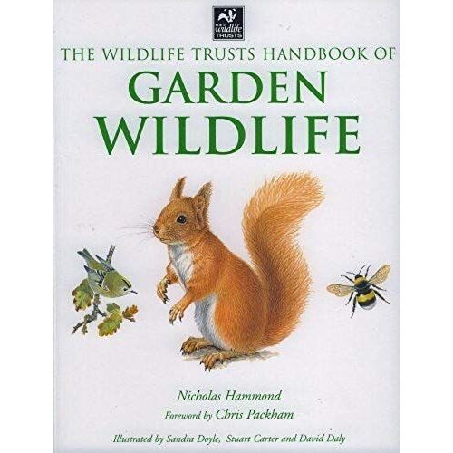 The Wildlife Trusts Handbook Of Garden Wildlife