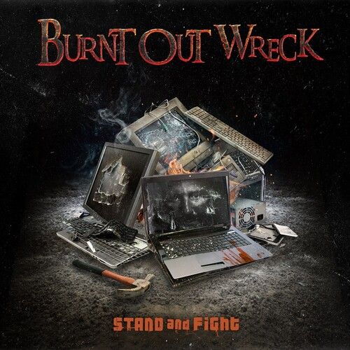 Burnt Out Wreck - Stand & Fight [Compact Discs] Uk - Import