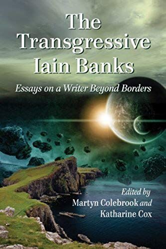 The Transgressive Iain Banks