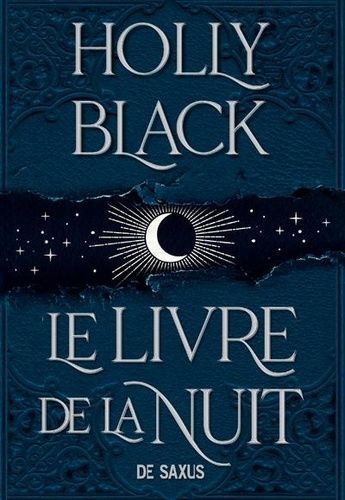 Le Livre De La Nuit - Tome 1 - Le Livre De La Nuit