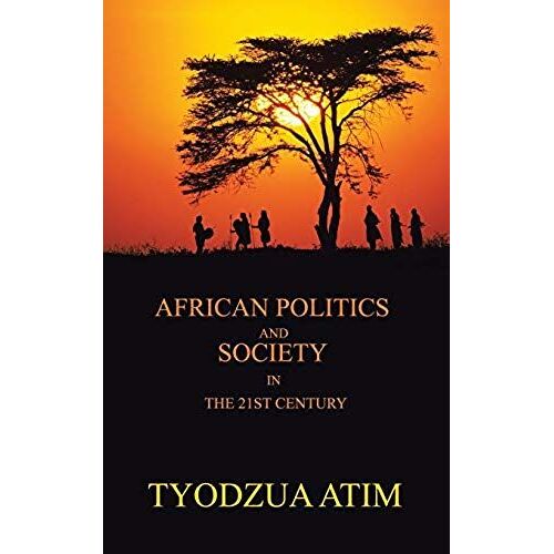 African Politics And Society In The 21st Century