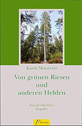 Von Grünen Riesen Und Anderen Helden