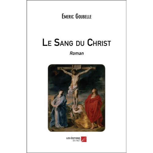 Le Sang Du Christ - Roman