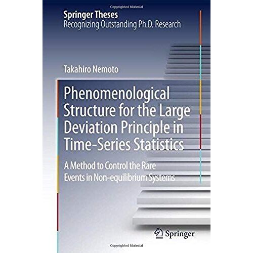 Phenomenological Structure For The Large Deviation Principle In Time-Series Statistics