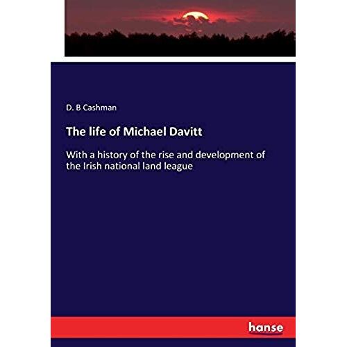 The Life Of Michael Davitt