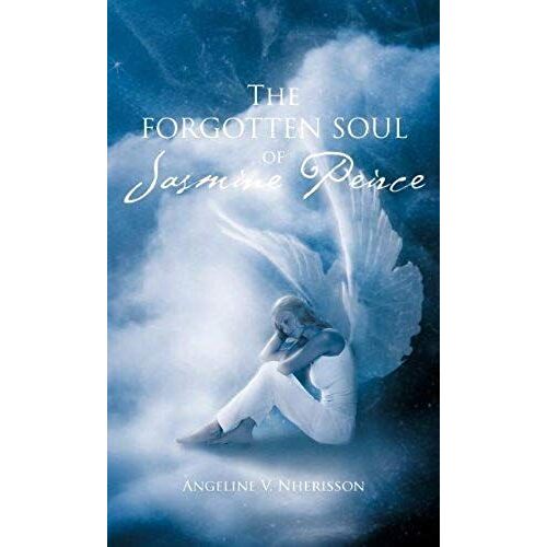 The Forgotten Soul Of Jasmine Peirce