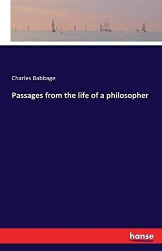 Passages From The Life Of A Philosopher