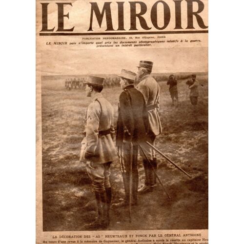 Lot De 2 Le Miroir N°211 Et 212 Du 9et16 Decembre 1917