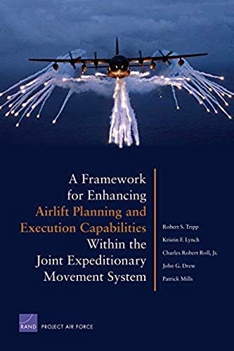 A Framework For Enhancing Airlift And Execution Capabilities Within The Joint Expeditionary Movement System