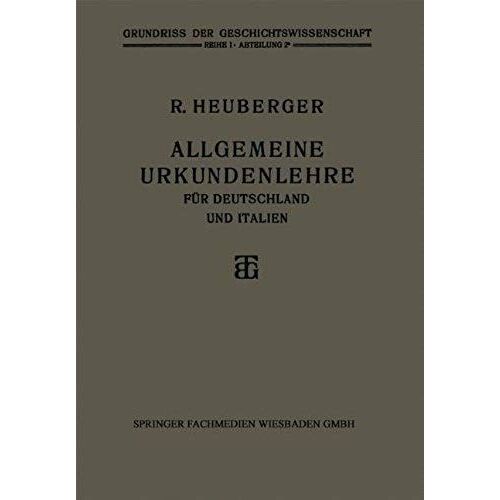 Allgemeine Urkundenlehre Für Deutschland Und Italien