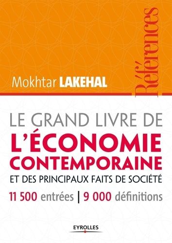 Le Grand Livre De L'économie Contemporaine Et Ses Principaux Faits De Société