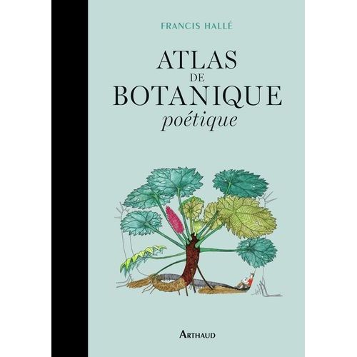 Atlas De Botanique Poétique