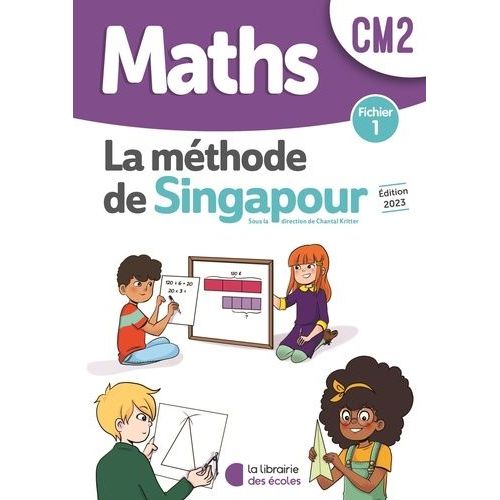 Mathématiques Cm2 Méthode De Singapour - Fichier 1