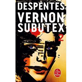 Vernon Subutex - Tome 2