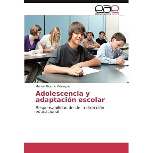 Adolescencia Y Adaptación Escolar
