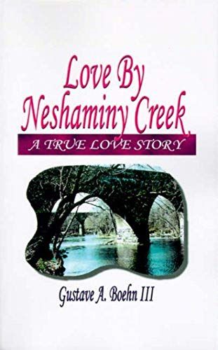 Love By Neshaminy Creek