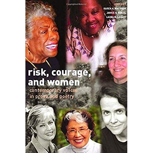 Risk, Courage, And Women