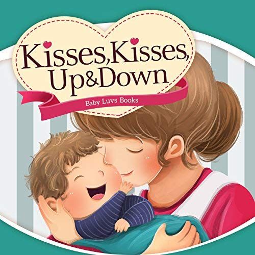 Kisses, Kisses Up And Down